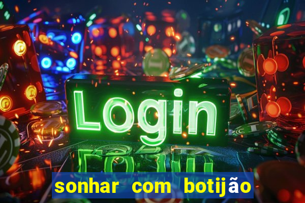 sonhar com botijão de gás jogo do bicho