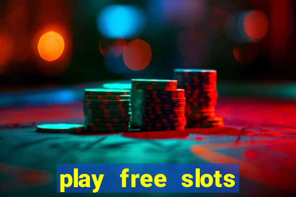 play free slots games no download