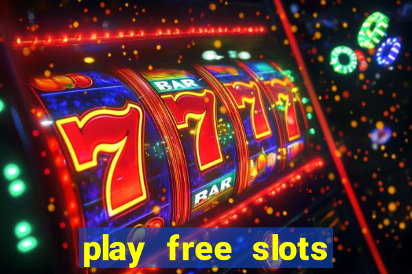 play free slots games no download