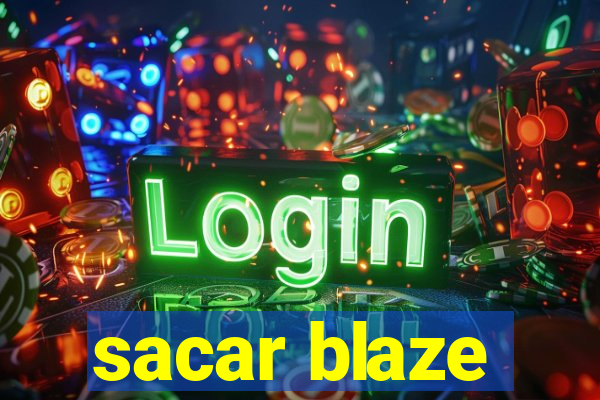 sacar blaze