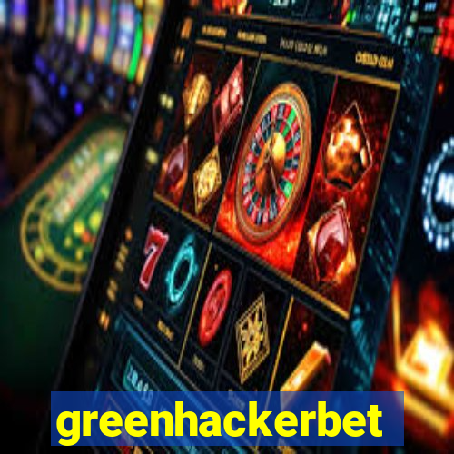 greenhackerbet