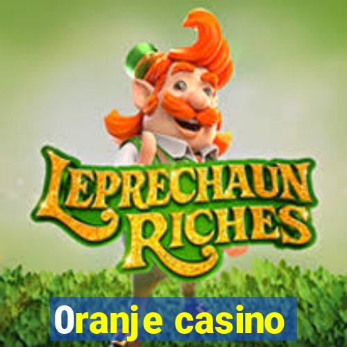 0ranje casino