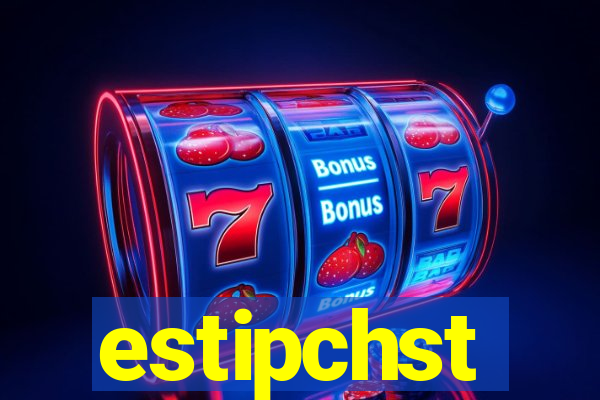 estipchst