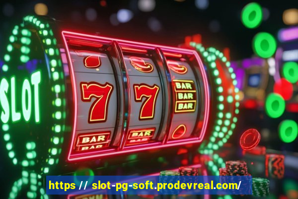 https // slot-pg-soft.prodevreal.com/