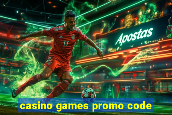 casino games promo code