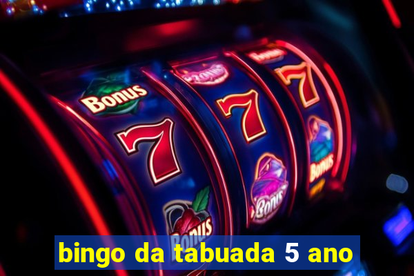 bingo da tabuada 5 ano