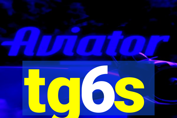 tg6s