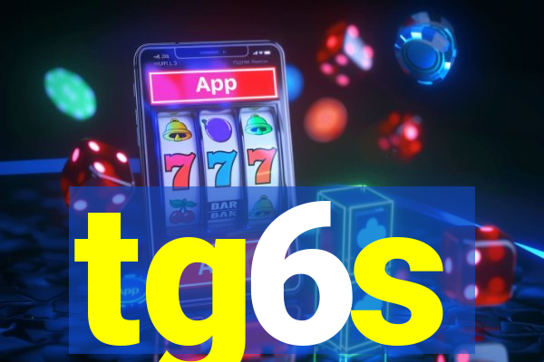 tg6s