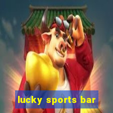 lucky sports bar