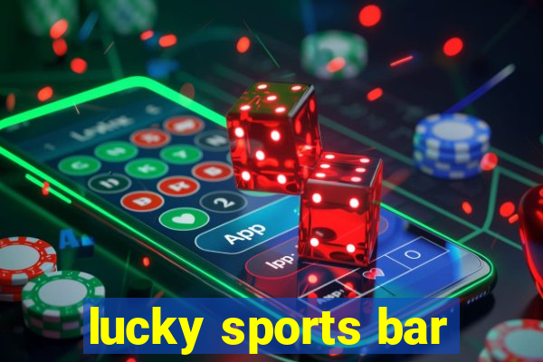 lucky sports bar