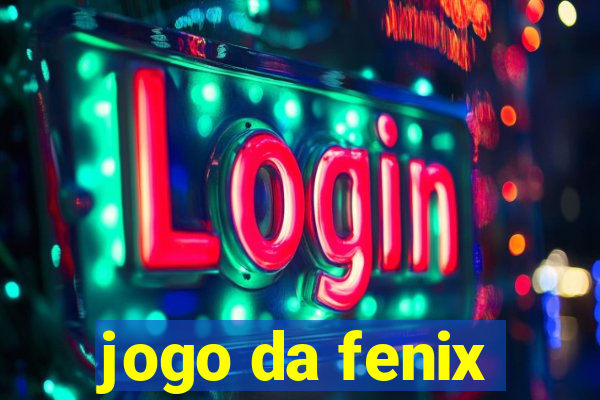 jogo da fenix