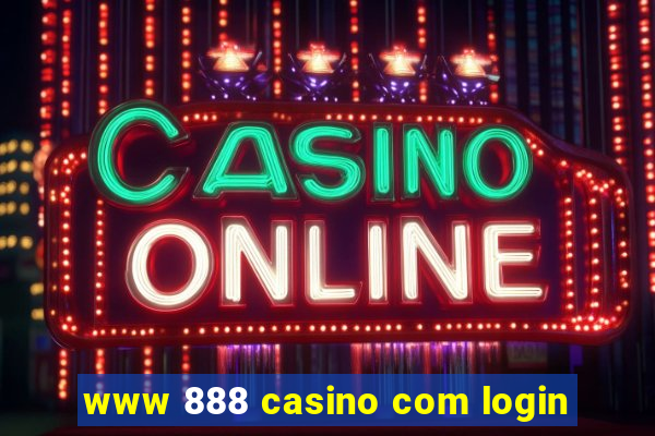 www 888 casino com login