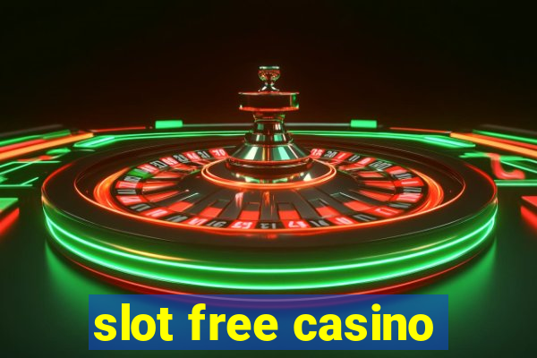 slot free casino