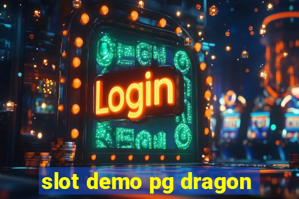 slot demo pg dragon