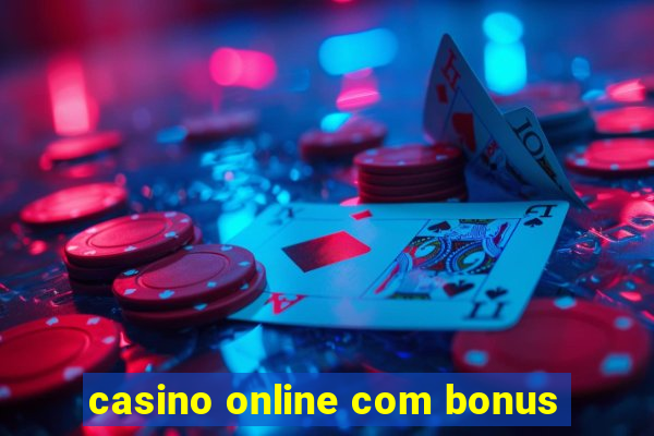 casino online com bonus