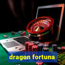 dragon fortuna