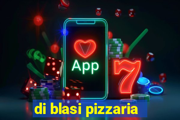 di blasi pizzaria