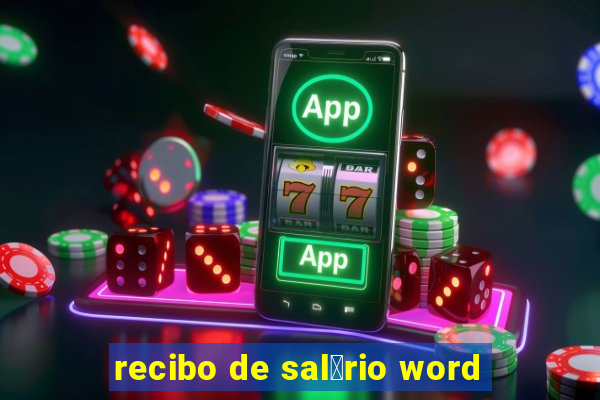 recibo de sal谩rio word