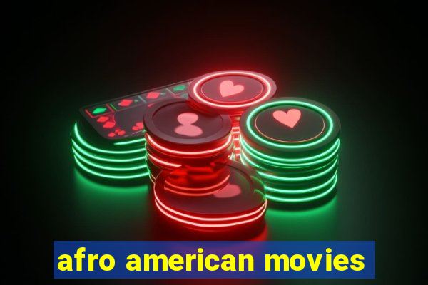 afro american movies