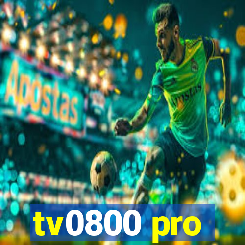 tv0800 pro