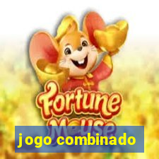 jogo combinado