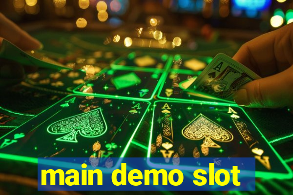 main demo slot