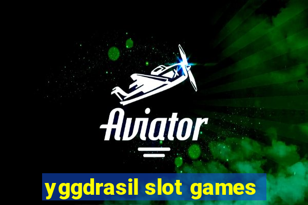 yggdrasil slot games