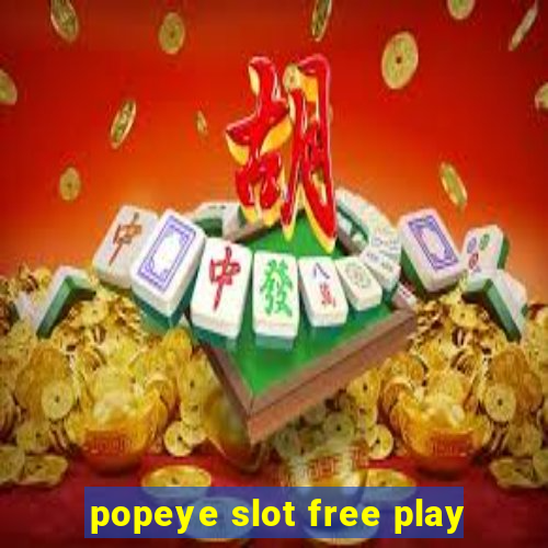 popeye slot free play