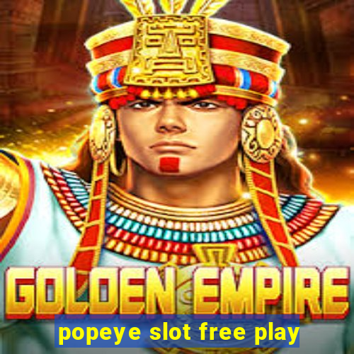 popeye slot free play