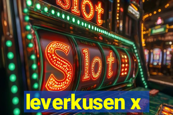 leverkusen x