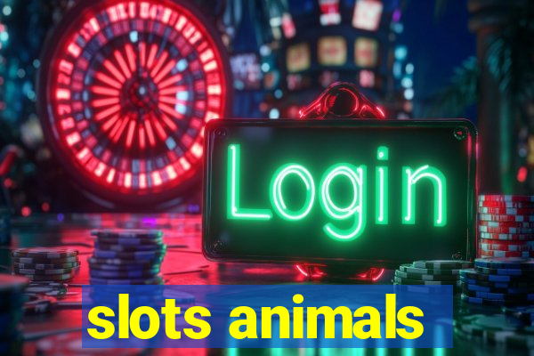 slots animals