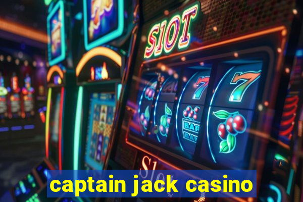 captain jack casino