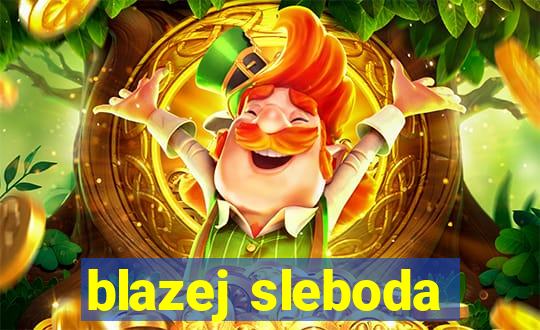 blazej sleboda