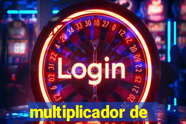 multiplicador de