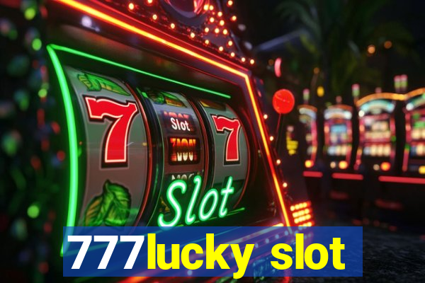 777lucky slot