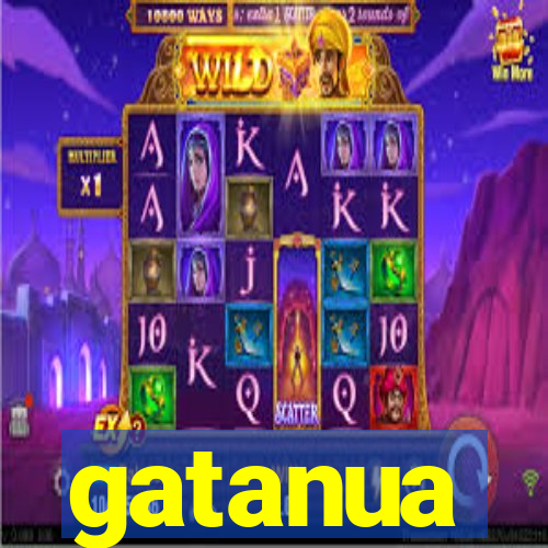 gatanua