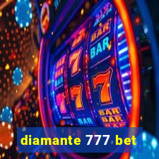 diamante 777 bet