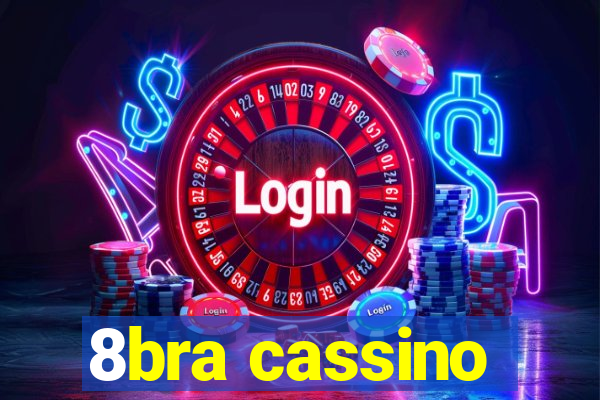 8bra cassino