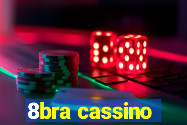 8bra cassino