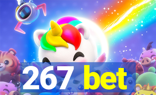 267 bet