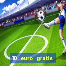 10 euro gratis casino 2020