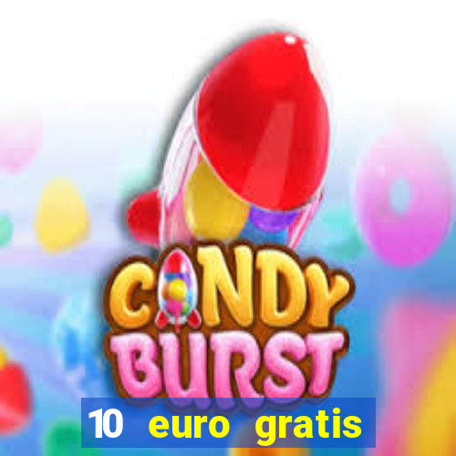 10 euro gratis casino 2020