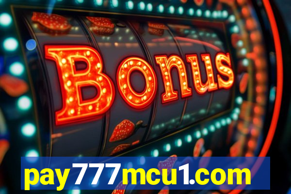 pay777mcu1.com