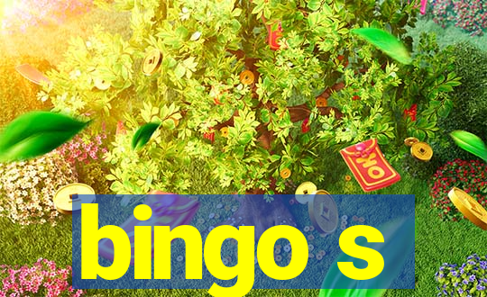 bingo s