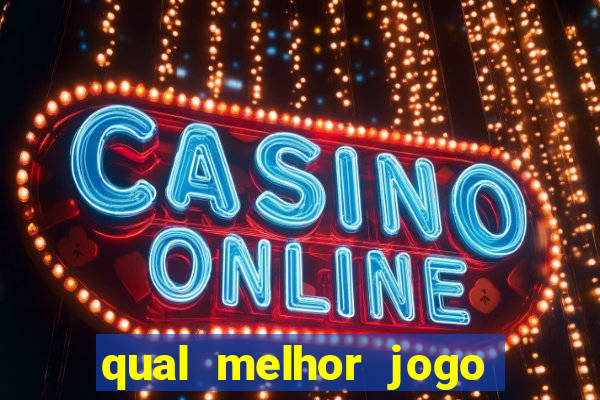 qual melhor jogo de aposta online