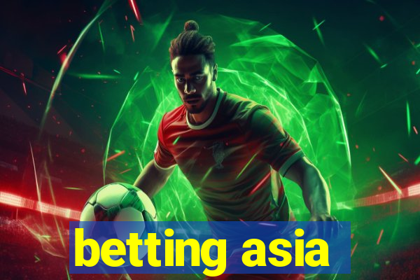 betting asia