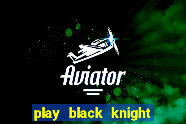 play black knight slot machine online