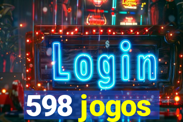 598 jogos