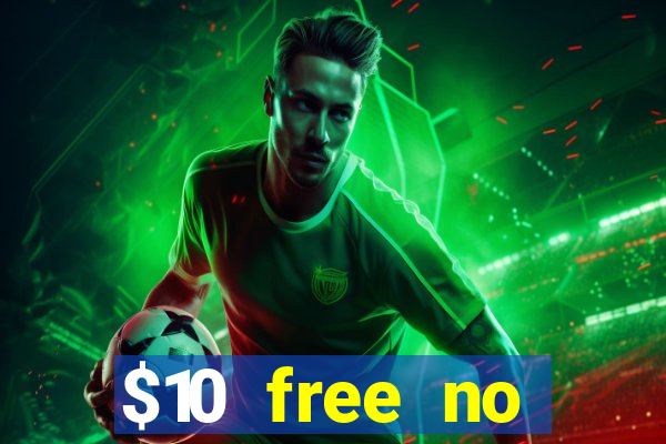 $10 free no deposit casino bonus canada