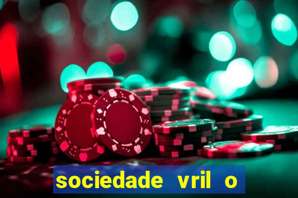 sociedade vril o que 茅